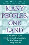 Many Peoples, One Land: A Guide to New Multicultural Literature for Children and Young Adults