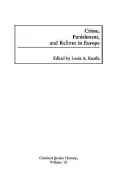 Crime, Punishment, and Reform in Europe