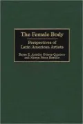 Female Body: Perspectives of Latin American Artists, Vol. 190