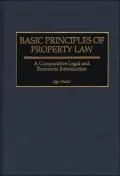 Basic Principles of Property Law A Comparative Legal and Economic Introduction