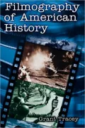 Filmography of American History