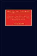 Making A Life In Yorkville, Vol. 130