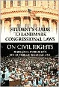 Student's Guide to Landmark Congressional Laws on Civil Rights