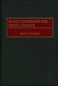 Black Leadership for Social Change