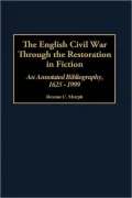 English Civil War Through The Restoration In Fiction, Vol. 49