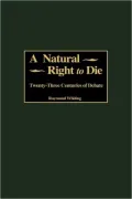 A Natural Right To Die, Vol. 101