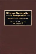 Chinese Nationalism in Perspective: Historical and Recent Cases, Vol. 91