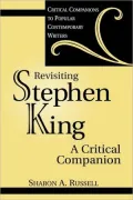 Revisiting Stephen King: A Critical Companion