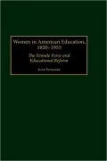 Women In American Education, 1820-1955, Vol. 81