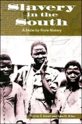Slavery in the South: A State-by-State History