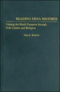 Reading Erna Brodber: Uniting the Black Diaspora Through Folk Culture and Religion