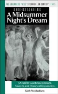 Understanding 'A Midsummer Night's Dream': A Student Casebook to Issues, Sources, and Historical Documents