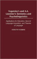 Vygotsky's And A.A. Leontiev's Semiotics And Psycholinguistics