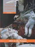 Science in Everyday Life in America: 1951 to the Present Volume V