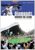 Diamonds around the Globe: The Encyclopedia of International Baseball