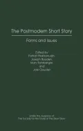 Postmodern Short Story: Forms and Issues