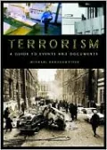 Terrorism: A Guide to Events and Documents