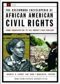 The Greenwood encyclopedia of African American civil rights