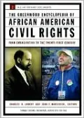 Encyclopedia of African-American Civil Rights: From Emancipation to the Twenty-First Century, Vol. 2