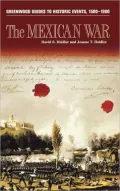 Mexican War (Greenwood Guides to Historic Events, 1500-1900 Series)