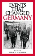 Events That Changed Germany