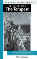 Understanding the Tempest: A Student Casebook to Issues, Sources, and Historical Documents