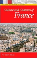 Culture and Customs of France (Culture and Customs of Europe Series)