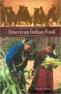 American Indian Food (Food in American History Series)