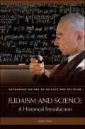 Judaism and Science: A Historical Introduction (Greenwood Guides to Science and Religion Series)