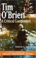 Tim O'Brien: A Critical Companion (Critical Companions to Popular Contemporary Writers Series)