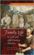 Family Life in 17th- and 18th-Century America