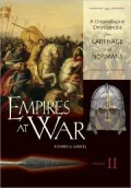Empires at War: A Chronological Encyclopedia from Sumer to the Fall of Byzantium