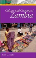 Culture and Customs of Zambia (Culture and Customs of Africa Series)