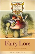 Fairy Lore: A Handbook (Greenwood Folklore Handbooks Series)