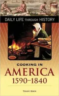 Cooking in America, 1590-1840
