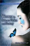 Women in Science Fiction and Fantasy: Two Volumes