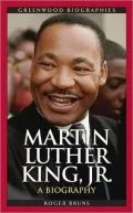 Martin Luther King, Jr.: A Biography