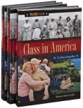 Class in America [Three Volumes] : An Encyclopedia