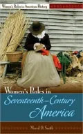 Women's Roles in Seventeenth-Century America