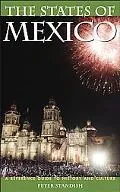 The States of Mexico: A Reference Guide to History and Culture