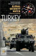 Global Security Watch--Turkey: A Reference Handbook