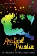 Artificial Paradise: The Dark Side of the Beatles' Utopian Dream