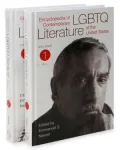 Encyclopedia of Contemporary LGBTQ Literature of the United States Two Volumes