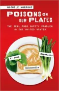Poisons on Our Plates: The Real Food Safety Problem in the United States