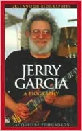 Jerry Garcia (Greenwood Biographies Series)