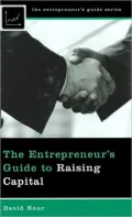 The Entrepreneur's Guide to Raising Capital (Entrepreneur's Guide Series)