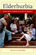 Elderburbia: Aging with a Sense of Place in America