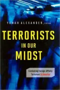 Terrorists in Our Midst: Combating Foreign-Affinity Terrorism in America
