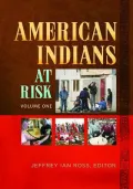 American Indians at Risk [2 Volumes]