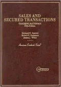 Sales and Secured Transactions: Teaching Materials